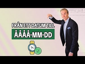 Excel - Ändra Datumformat till YYYY-MM-DD