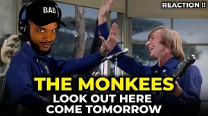 🎵 The Monkees - Look Out Here Comes Tomorrow REACTION