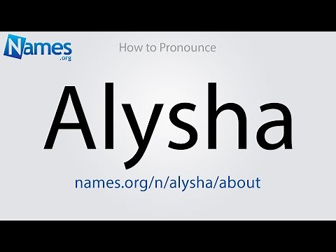 How to Pronounce Alysha