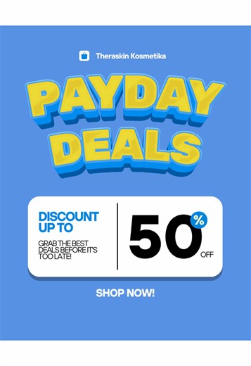 Skincare Wajib: Payday Theraskin dengan Diskon Menarik