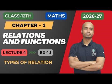 Types of Relations | Class 12 Maths Chapter 1 | Reflexive, Symmetric & Transitive | Friends Classes