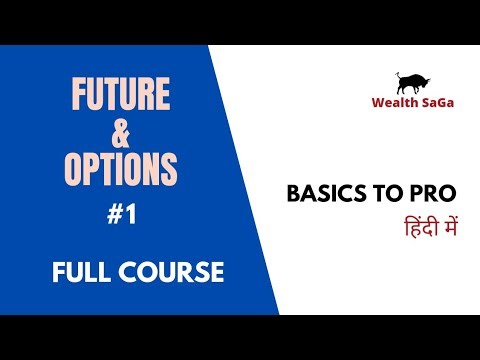 #1 पूरी जानकारी 🔥 Future & Options Full Course | Option Trading for Beginners