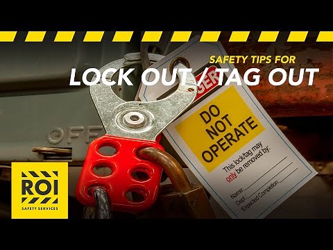 Lock Out Tag Out - Free OSHA Training - ROI Safety Services