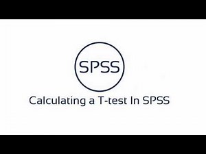 SPSS Video #11: Calculating T-tests In SPSS