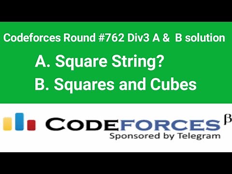 A. Square String? & B. Squares and Cubes solution | Codeforces Round 762 Div3 | Codeforces Soluton