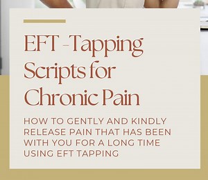 Chronic Pain EFT Tapping Scripts, Somatic Healing for Illness - Etsy Australia