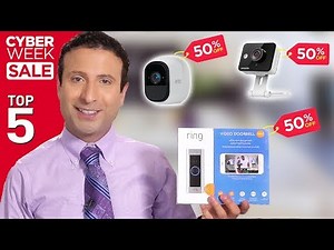 Top 5 Security Camera Deals of Cyber Week 2019