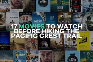 25 Movies to Watch Before Hiking the Pacific Crest Trail