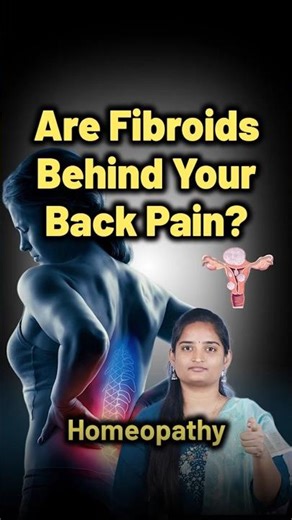 Think It’s Stress? Fibroids May Be Causing Your Back Pain | Dr. Bharadwaz | Homeopathy, Medicine &
