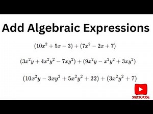 How to Add Algebraic Expressions | Simplify algebraic expressions