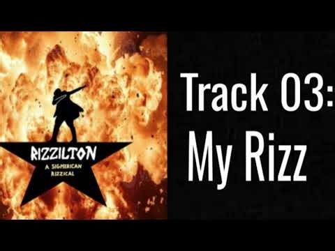 Rizzilton Soundtrack #3: My Rizz