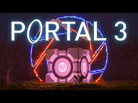 Portal 3 | Trailer