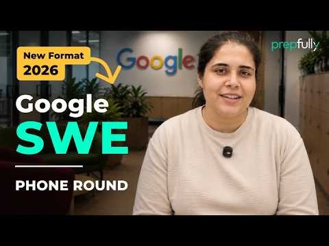 Google SWE Phone Interview 2026: New 2-Part Format (DSA + Behavioral) | Prep Guide