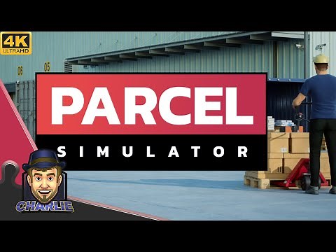 I'LL SORT YOUR PACKAGES WITH ACCURACY AND CARE! - Parcel Simulator Gameplay
