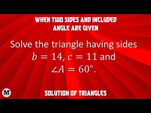 4.5 | Trigonometry - Solutions of Triangles | When Two Sides and Included Angle Are Given - Prob 5