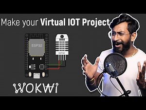 Lets Make IOT Projects Without Hardware using Wokwi | IOT Projects | ESP32 Projects