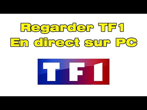 Comment regarder TF1 en direct sur PC