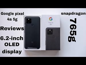 GOOGLE PIXEL 4A 5G FULL REVIEW