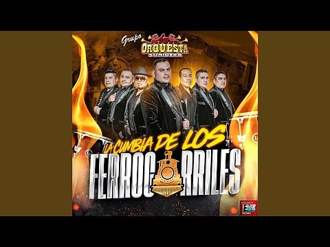 La Cumbia De Los Ferrocarriles