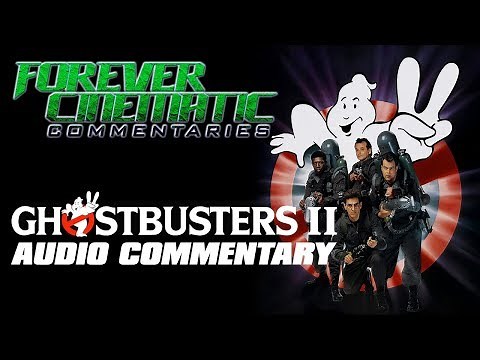 Ghostbusters 2 (1989) - Forever Cinematic Commentary