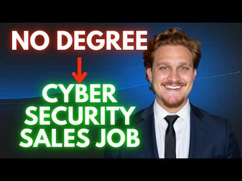 No Degree to $80k+ Tech Sales Job (Cyber Security)