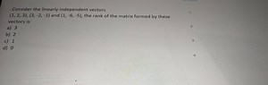 Consider the linearly independent vectors (1,2,3),(3,-2,-1) and... | Filo