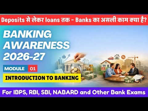 Banking Awareness-1 | Introduction to Banking: Meaning & Importance