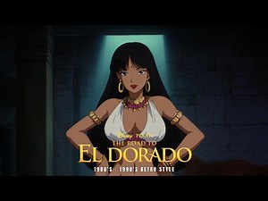 The Road to El Dorado - Retro Anime Vibes | 80〜90 年代のレトロアニメ感