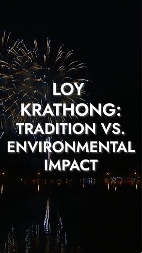1.2K views · 35 reactions | Loy Krathong: Tradition vs. Environmental...