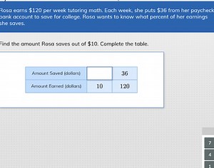 Rosa earns 120 per week tutoring math. Each week, she puts 36 f... | Filo