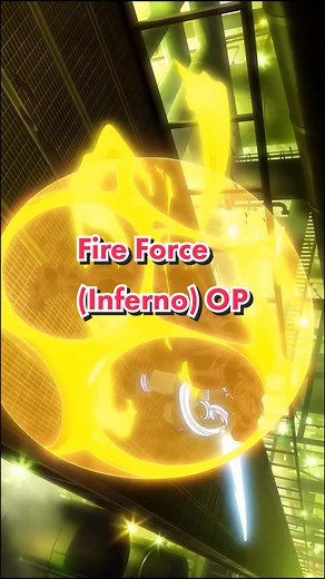 Fire Force Anime Opening | 4K Inferno Opening Video
