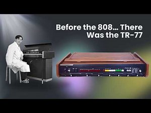 Before the 808… This Was Roland’s First Drum Machine (TR-77)