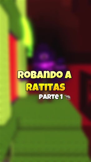 Robando a Ratitas en Roblox: Parte 1