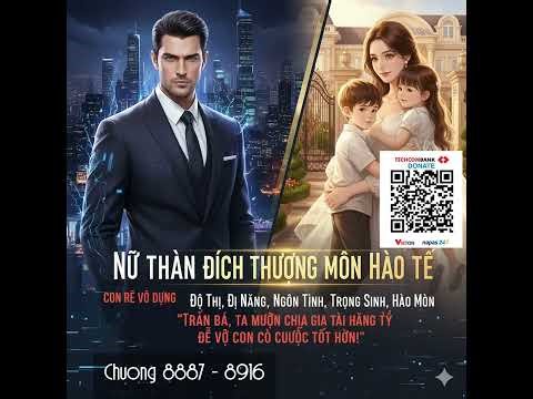 [Nữ Thần Đích Thượng Môn Hào Tế] Chương 8887-8916
