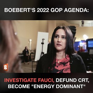 Boebert's 2022 GOP Agenda: Investigate Fauci, Defund CRT, Become "Energy Dominant" | Breitbart