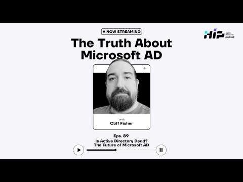 Why Hybrid Identity Is Here to Stay with Cliff Fisher, Senior Solutions Architect at Semperis