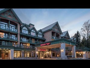 Pinnacle Hotel Whistler, Canada | Best Travel Plan