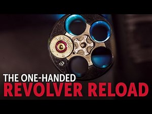 One-Handed Revolver Reload: How to Do It Quickly - Into the Fray Episode 285