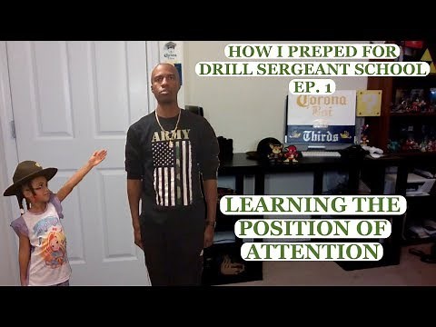 HOW I PREPED FOR DRILL SERGEANT SCHOOL EP. 1 POSITION OF ATTENTION