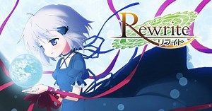 Rewrite | Wiki | Anime Amino