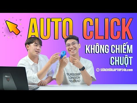 Hướng dẫn tải và sử dụng Auto Click không chiếm chuột trên máy tính mới nhất 2022