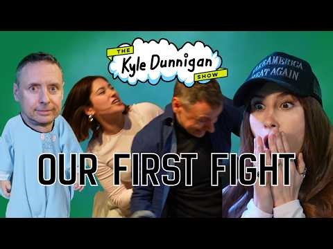 Our First Fight + Bill Maher Goes Off | Kyle Dunnigan Show (Ep. 12)