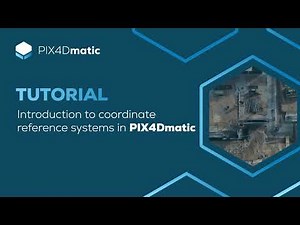 PIX4Dmatic Tutorial Video 2 - Introduction to known Coordinate Reference Systems in PIX4Dmatic
