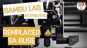 Comment remplacer la buse sur Bambu Lab X1C/P1P/ P1S : Tutoriel étape par étape - VideoTutoriels