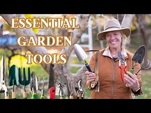 12 Essential Gardening Tools I Wouldn’t Garden Without
