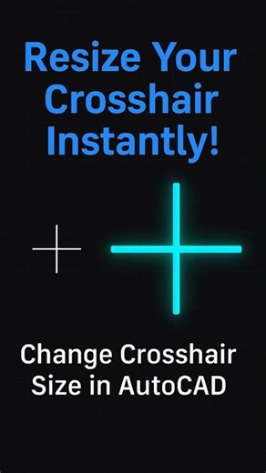 Change AutoCAD Crosshair Size Quickly - Optimize Your CAD Experience