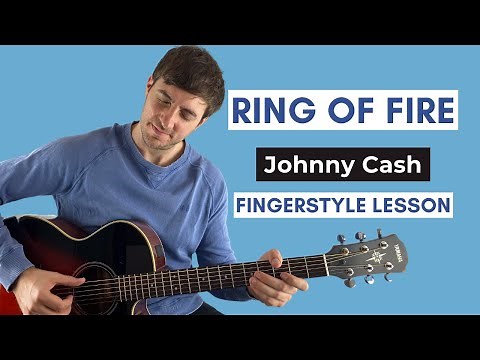 Ring of Fire by Johnny Cash - (Advanced Fingerstyle Lesson)