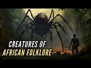 Mythical Creatures and Monsters of Africa