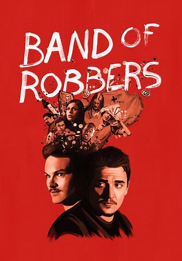 Band of Robbers (2015)