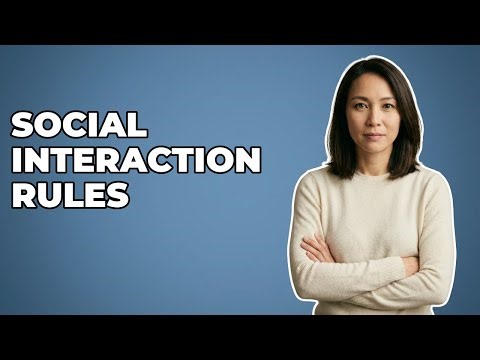 What Social Etiquette Applies To Interactions?
